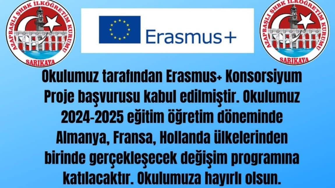 OKULUMUZUN ERASMUS+ KONSORSİYUM BAŞVURUSU KABUL EDİLDİ.